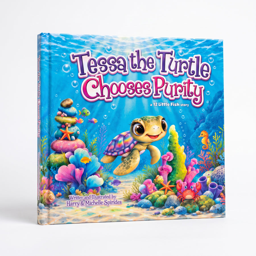 Tessa the Turtle Chooses Purity - Hardcover Children's Book